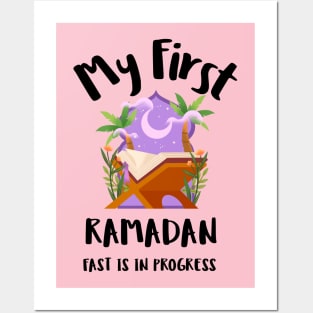 MY FIRST RAMADAN-FAST IS IN PROGRESS Posters and Art